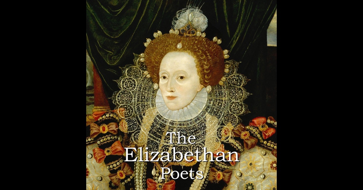 elizabethan poetry elizabethan poetry