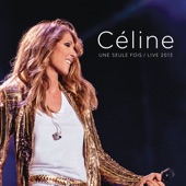 Céline... Une seule fois (Live 2013)