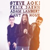 Can't Go Home (feat. Adam Lambert) [Radio Edit]
