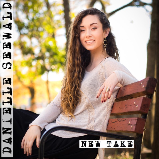 Danielle Seewald New Take - EP Album Cover