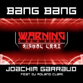 Bang Bang (feat. DJ Roland Clark)