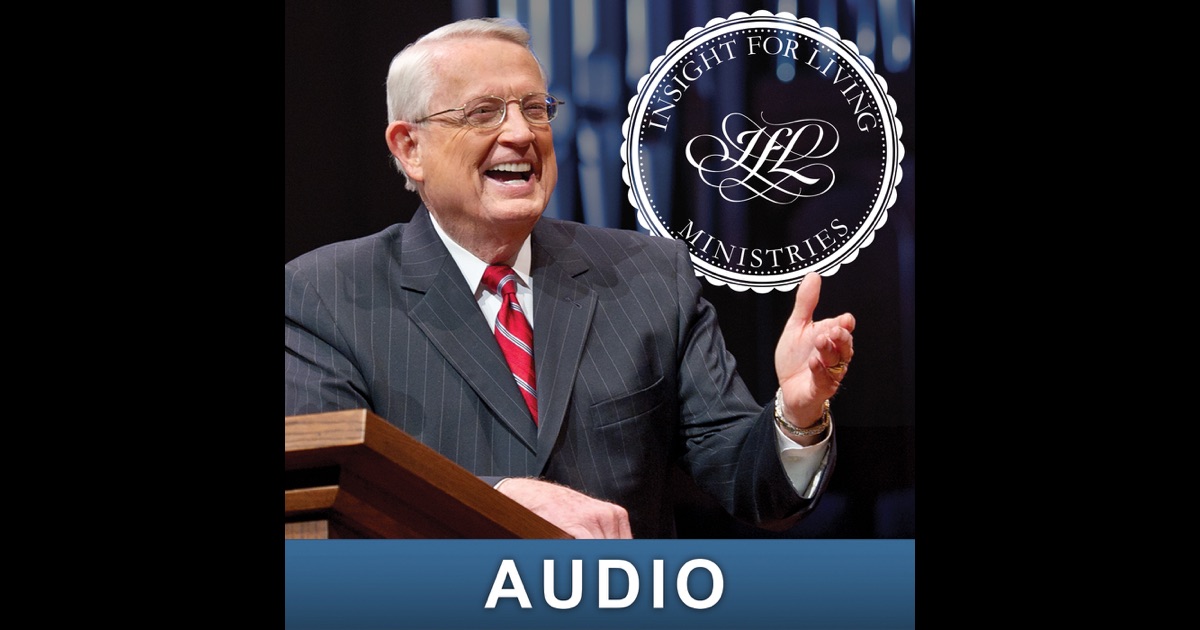 Insight For Living Daily Broadcast By Chuck Swindoll - Insight For ...