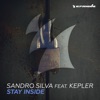 Stay Inside (feat. Kepler) [Extended Mix]