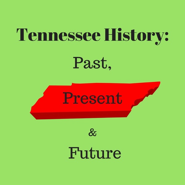 Tennessee History: Past, Present and Future cover