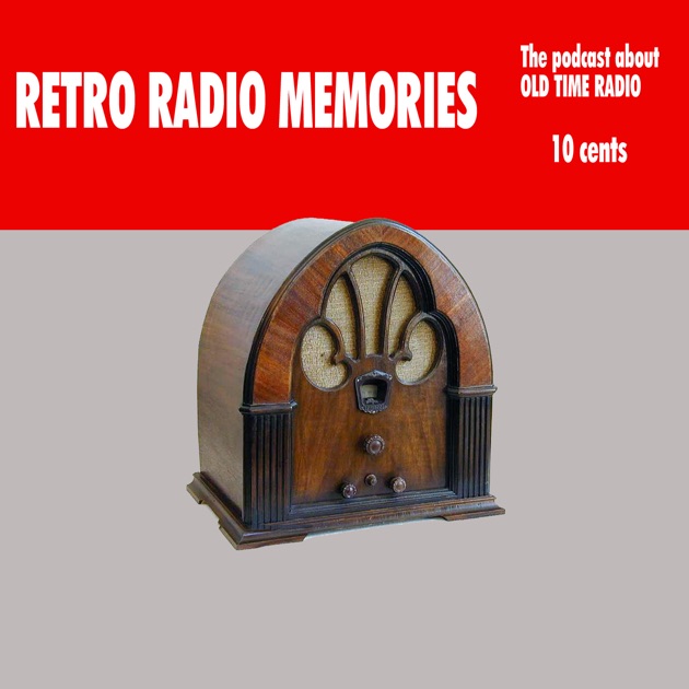 OldTime Radio Memories