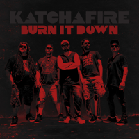 Katchafire - Burn It Down
