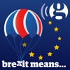 The Guardian's Brexit Means ... The Guardian's Brexit Means ...