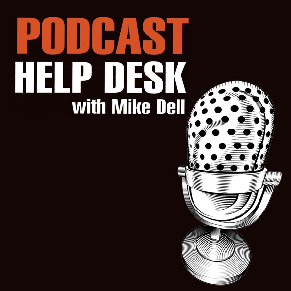 Podcast Help Desk
