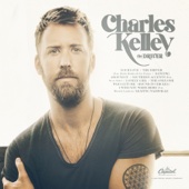 Charles Kelley - The Only One Who Gets Me  artwork