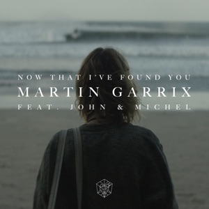 Martin Garrix Feat John  Michel - Now That Ive Found You (Extended Edit)