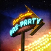 Casey Donahew - Pre-Party - EP  artwork