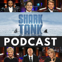 Shark Tank Podcast: A Podcast all about Shark Tank, Online Business & Entrepreneurship podcast