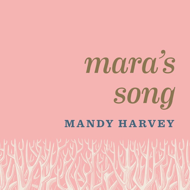 Mandy Harvey Mara's Song - Single Album Cover