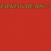 Talking Heads 77 (Deluxe Version)
