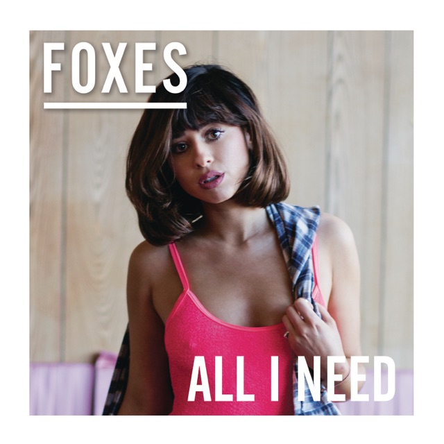 Foxes - If You Leave Me Now