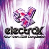 electrox -New Year's EDM Compilation-