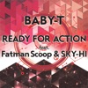 Ready For Action (feat. Fatman Scoop & SKY-HI)