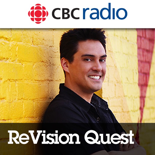 ReVision Quest from CBC Radio