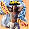Bang Boom - Single