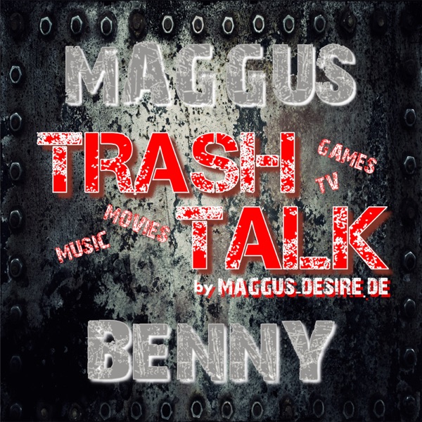 (Trash)-Talk by maggus-desire.de
