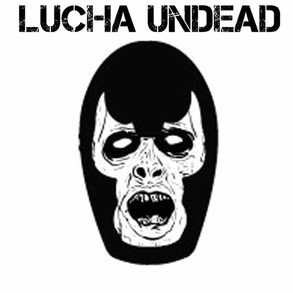 Lucha Undead