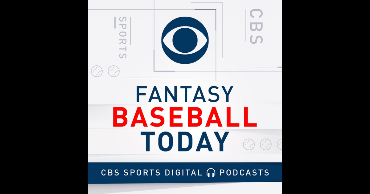 Fantasy Baseball Today Podcast by CBS Sports on iTunes