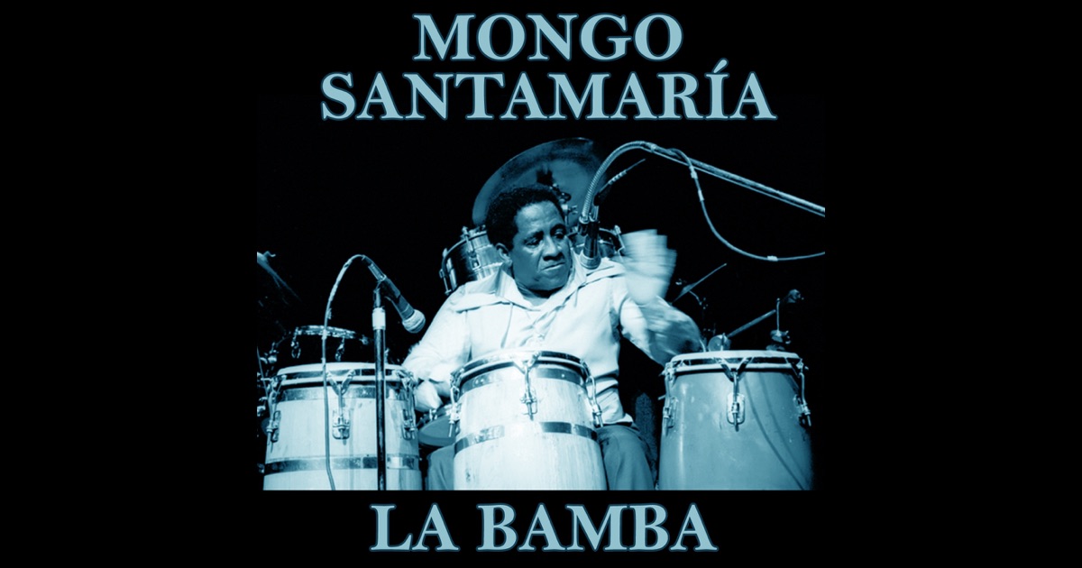 Mongo Santamaria Mongo Santamaria Explodes At The Village Gate Mongo Santamaria Mongo Santamaria Explodes At The Village Gate