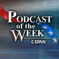 C-SPAN Podcasts of the Week podcast