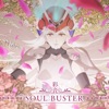 SOUL BUSTER(TVアニメ「侍霊演武:将星乱」OPテーマ) - EP