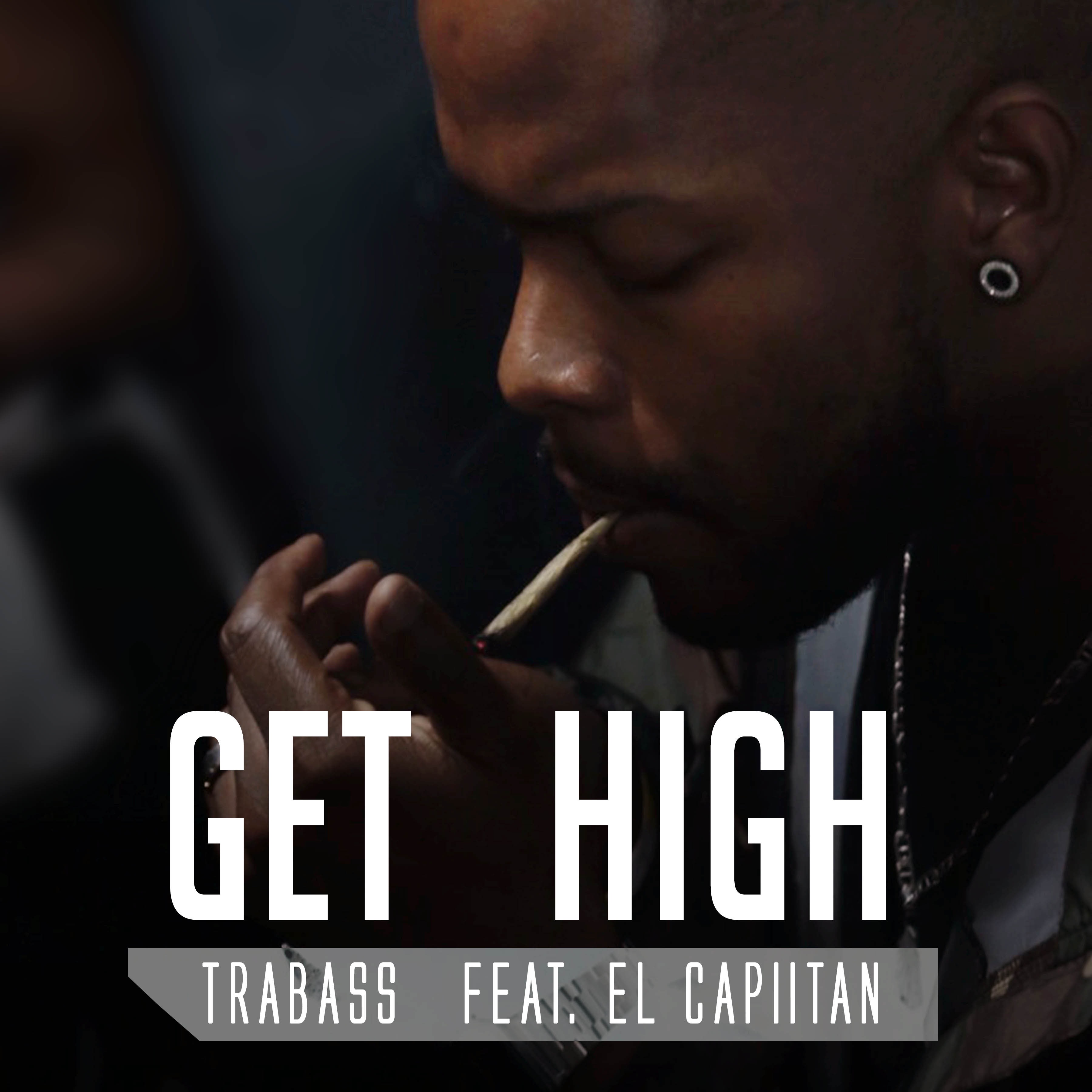 Trabass - Get High ft. El Capiitan
