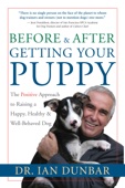 Ian Dunbar - Before and After Getting Your Puppy artwork