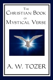 THE CHRISTIAN BOOK OF MYSTICAL VERSE