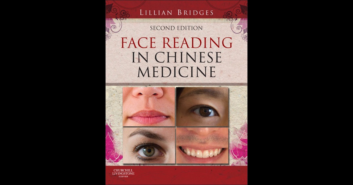 Face Reading In Chinese Medicine by Lillian Bridges on iBooks