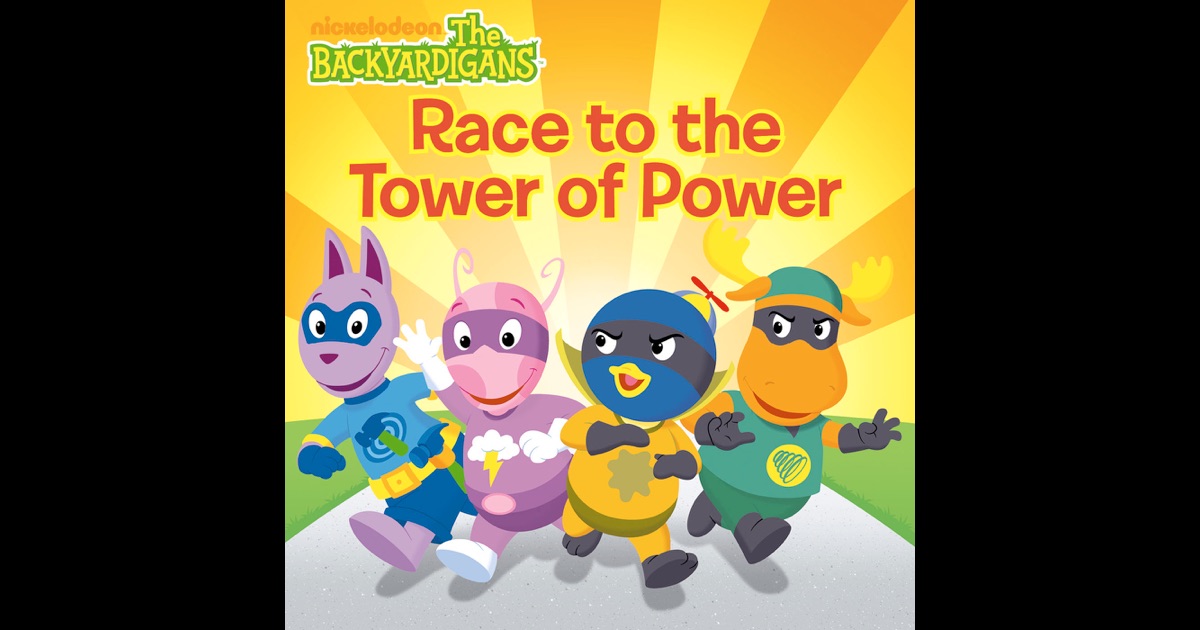 Race to the Tower of Power (The Backyardigans) by Nickelodeon