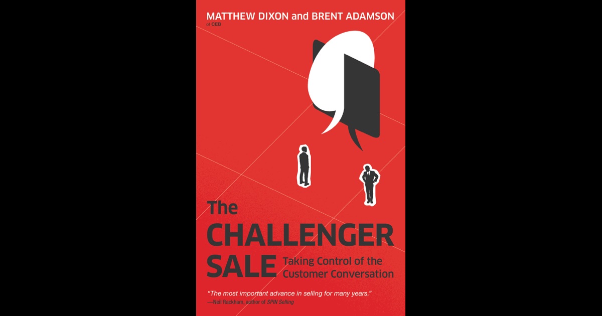 the challenger sale by matthew dixon and brent adamson