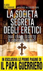 LA SOCIETà SEGRETA DEGLI ERETICI