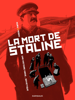 Robin Thierry & Fabien Nury - La Mort de Staline - Tome 1 - Une histoire vraie soviétique artwork