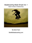 Aaron Kyro - Skateboarding Made Simple Vol. 1 artwork