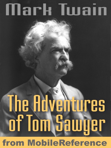 The Adventures of Tom Sawyer ILLUSTRATED