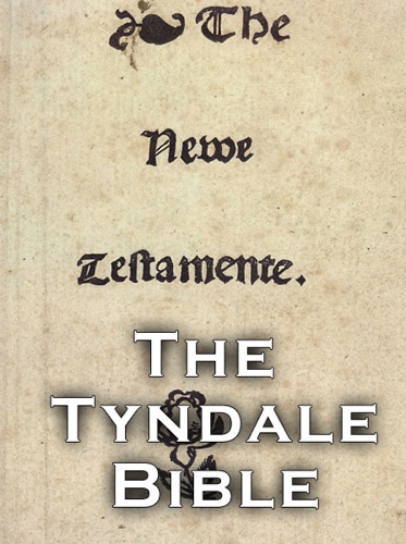 The Tyndale Bible The New Testament