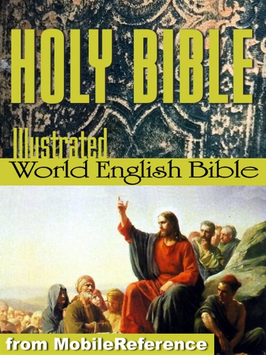 The Holy Bible Modern English translation World English Bible WEB