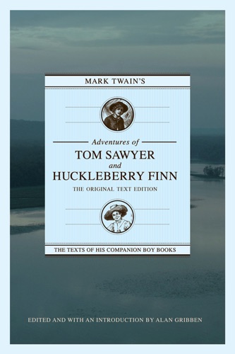 Mark Twains Adventures of Tom Sawyer and Huckleberry Finn