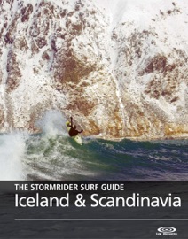 THE STORMRIDER SURF GUIDE, ICELAND AND SCANDINAVIA