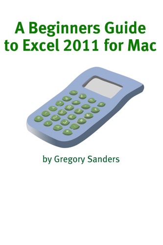 A Beginners Guide to Excel 2011 for Mac