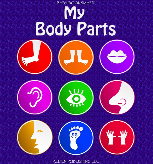 My Body Parts by Baby Books Team on iBooks