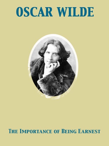 The Importance of Being Earnest