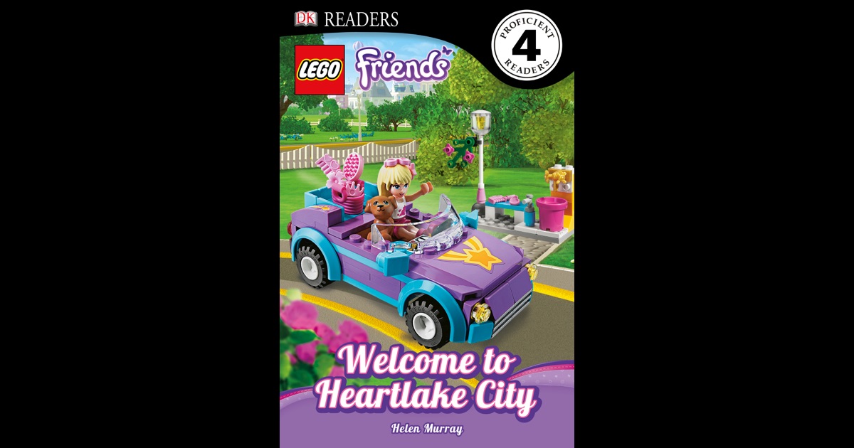 DK Readers L4: LEGO Friends: Welcome to Heartlake City DK Readers L4: LEGO Friends: Welcome to Heartlake City