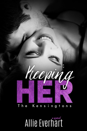 Keeping Her