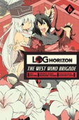 Koyuki, Mamare Touno & Kazuhiro Hara - Log Horizon: The West Wind Brigade, Vol. 6 artwork