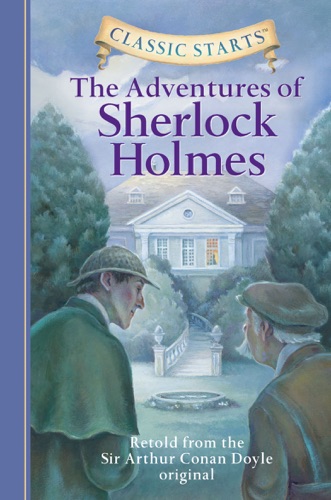 Classic Starts The Adventures of Sherlock Holmes